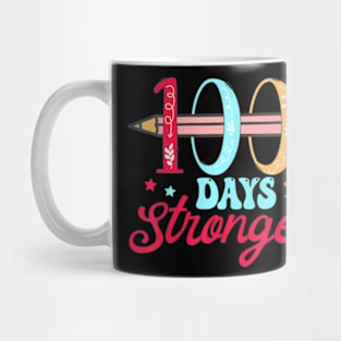 100 Days Stronger 100 Days Of School Teacher Mug